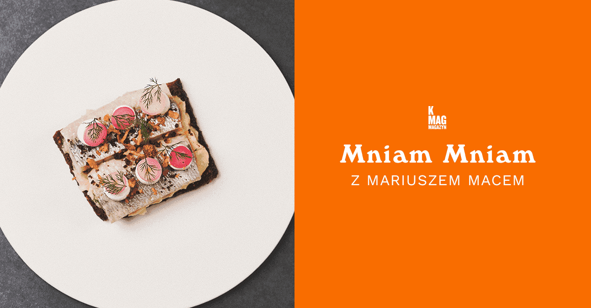 K MAG Mniam Mniam z Mariuszem Macem: Duńskie Smørrebrød