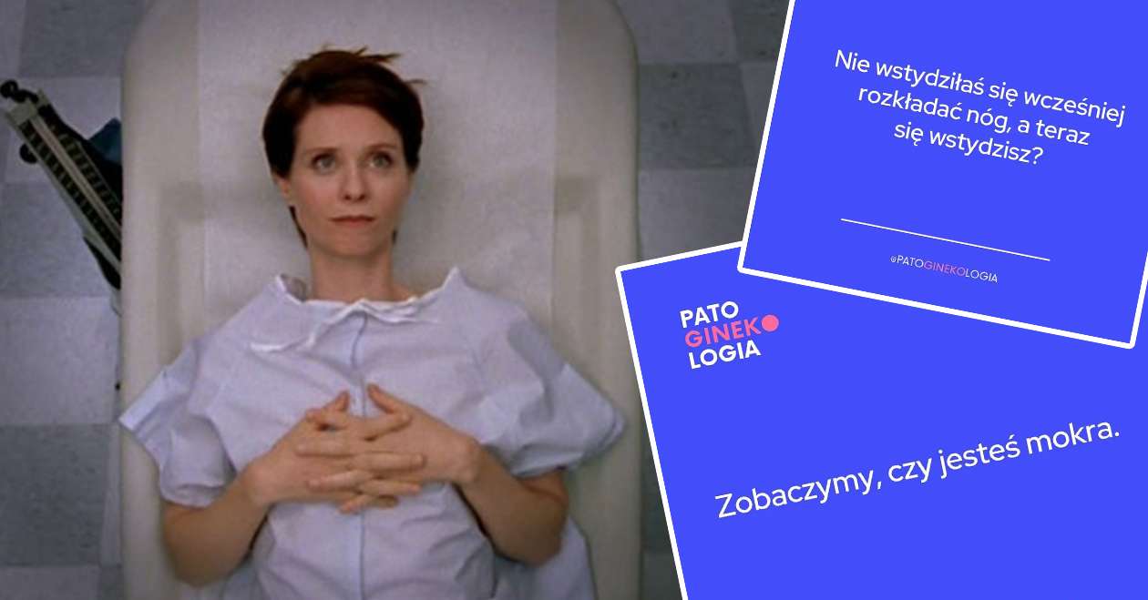 „Ściągaj stanik, cycki pokazuj”. To konto na Instagramie zbiera najgorsze teksty ginekologów