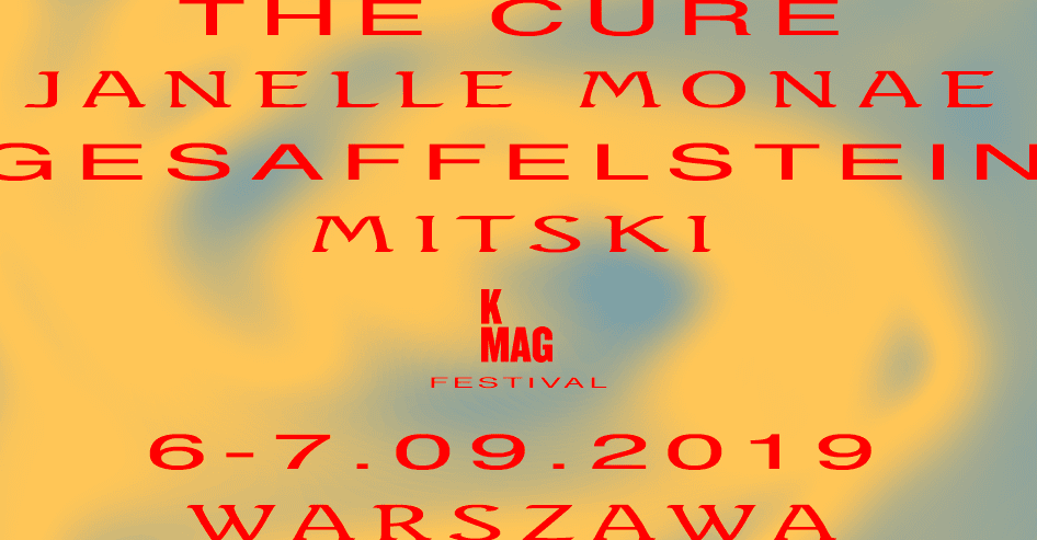 Przedstawiamy K MAG Festival. Już we wrześniu w Warszawie!