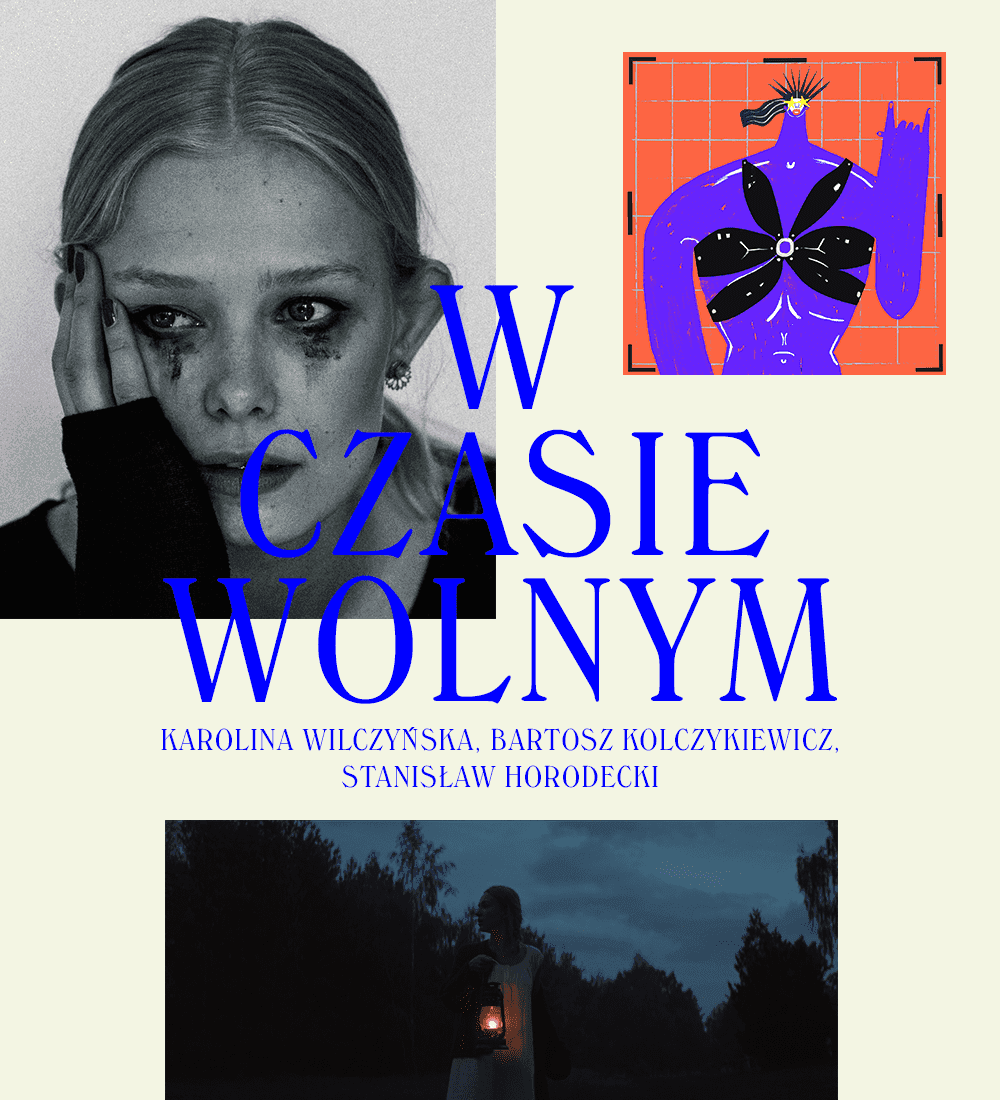 W czasie wolnym: Karolina Wilczyńska, Bartosz Kolczykiewicz, Stanisław Horodecki
