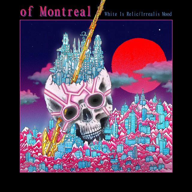 13. Of Montreal - White Is Relic/Irrealis Mood