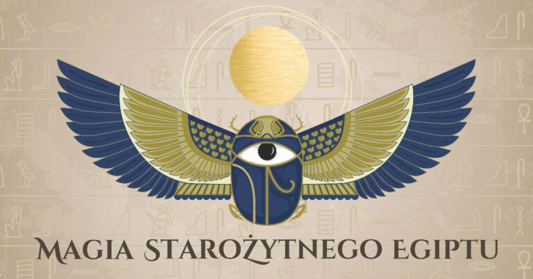 „Magia starożytnego Egiptu”, Muzeum Narodowe w Lublinie czas trwania wystawy: 30 września 2022 – 5 marca 2023