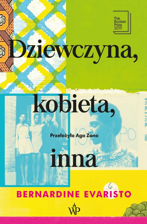 „Dziewczyna, kobieta, inna" Bernardine Evaristo (2019)