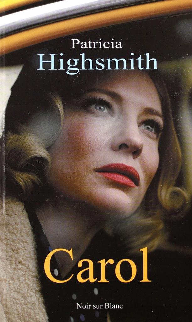 „Carol" Patricia Highsmith (1952)