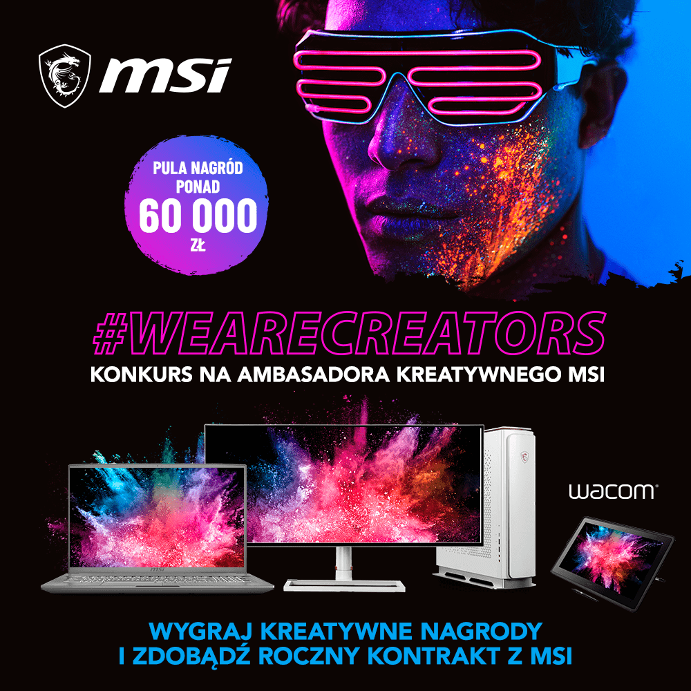 Tworzysz? Zaprezentuj swoje umiejętności i zostań ambasadorem kreatywności MSI