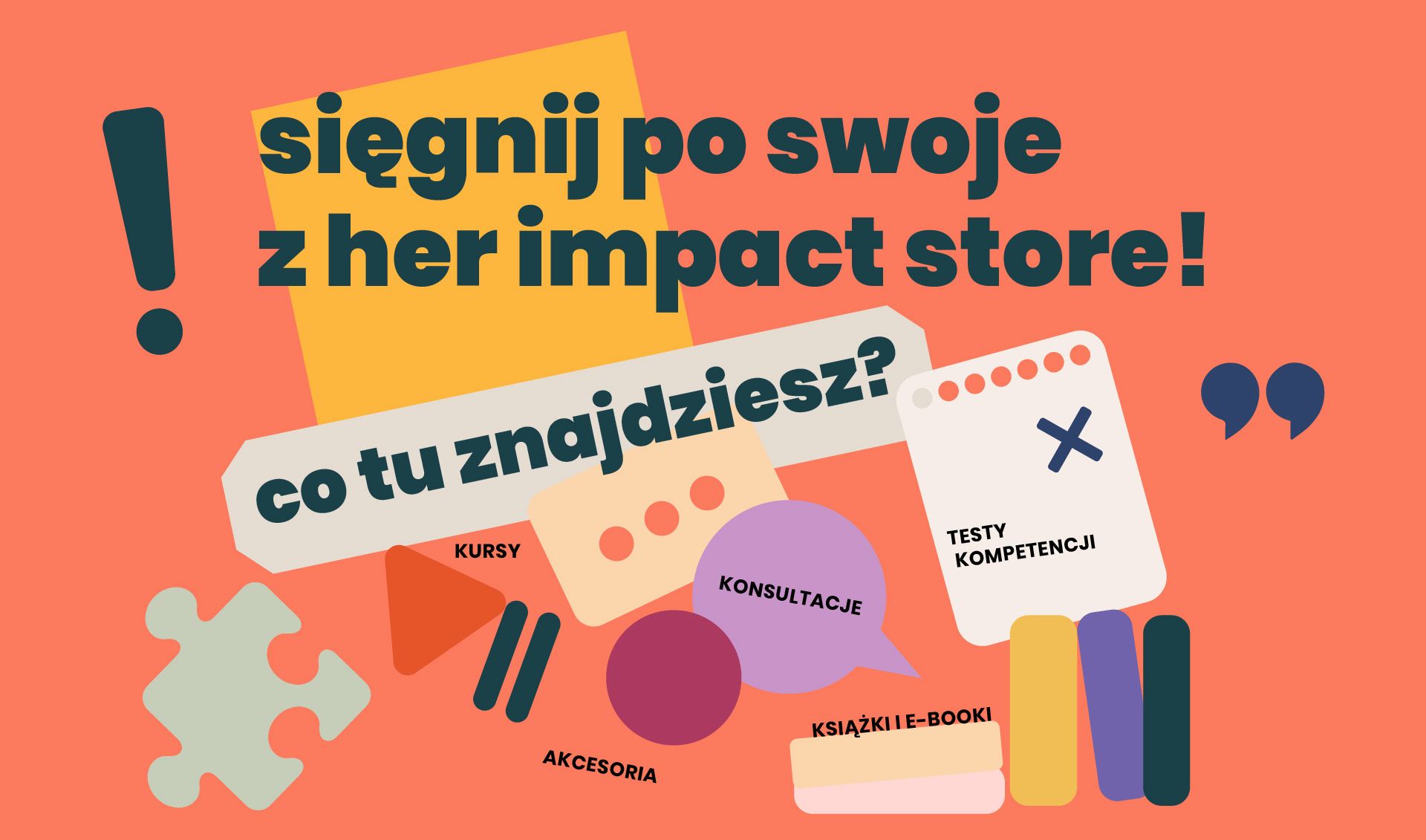 Chcesz się uczyć, poszerzać kompetencje i poznać świetne oferty pracy? Zajrzyj na Her Impact Store