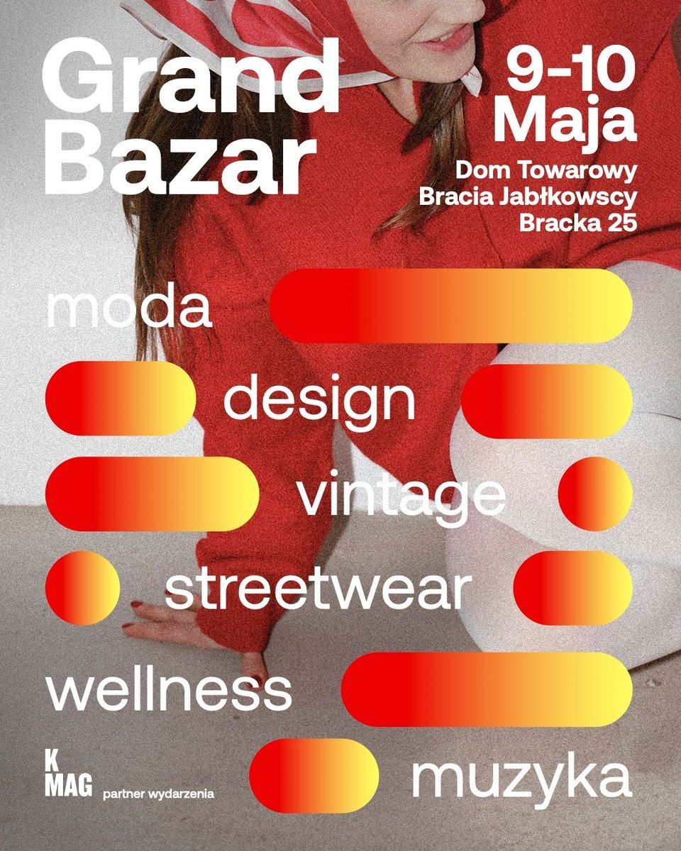 Grand Bazar powraca. Dołącz do nas jako wystawca!