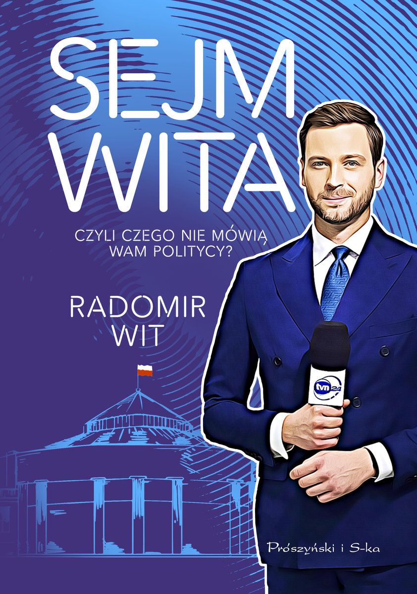 „Sejm Wita” Radomir Wit