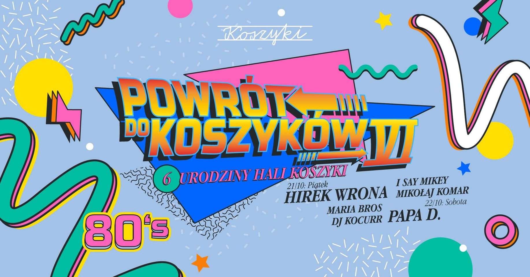 Wszystkiego najlepszego Hala Koszyki! Sprawdźcie urodzinowy rozkład jazdy na weekend