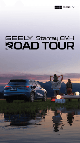 Geely Starray EM-i Road Tour! Marka stawia na doświadczenia klientów i rusza w trasę po Polsce