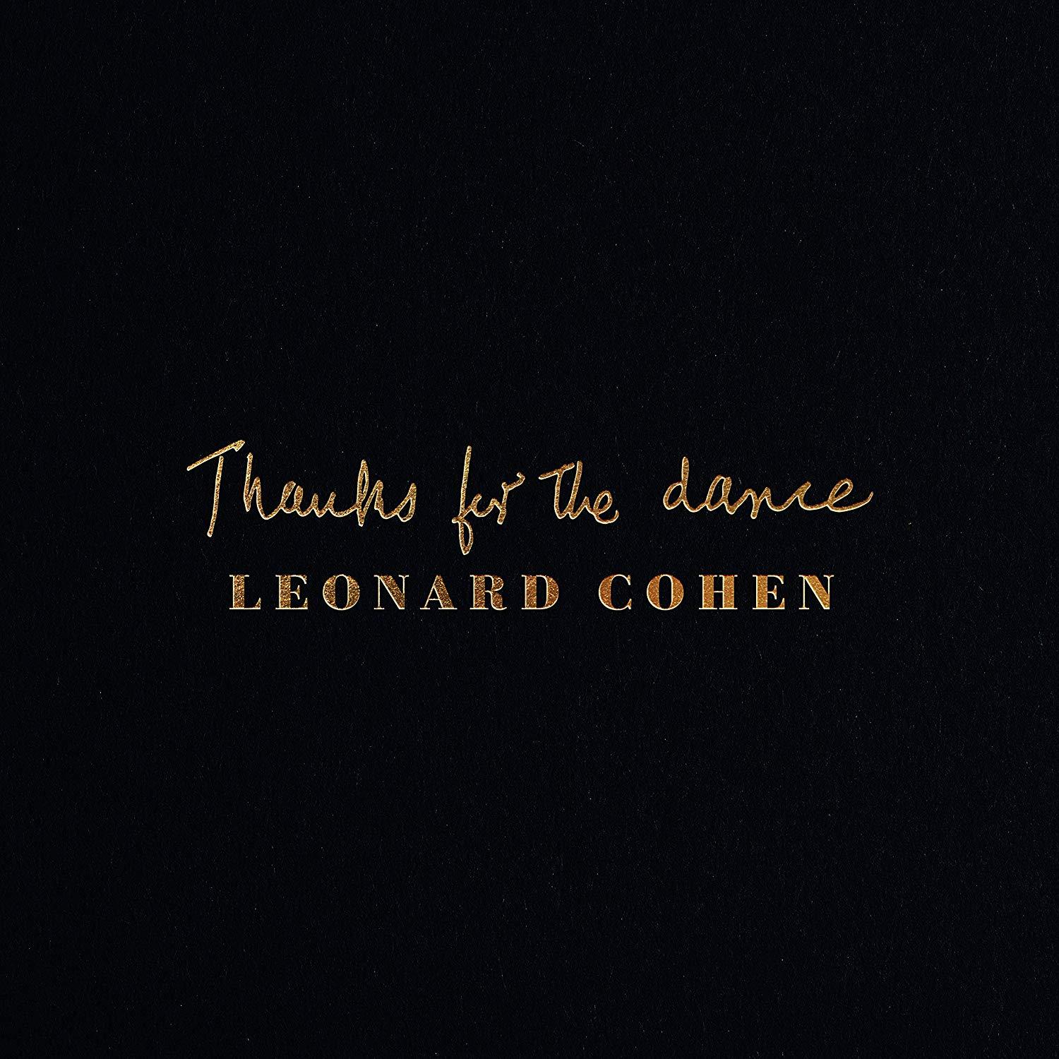 32. Leonard Cohen - Thanks For The Dance