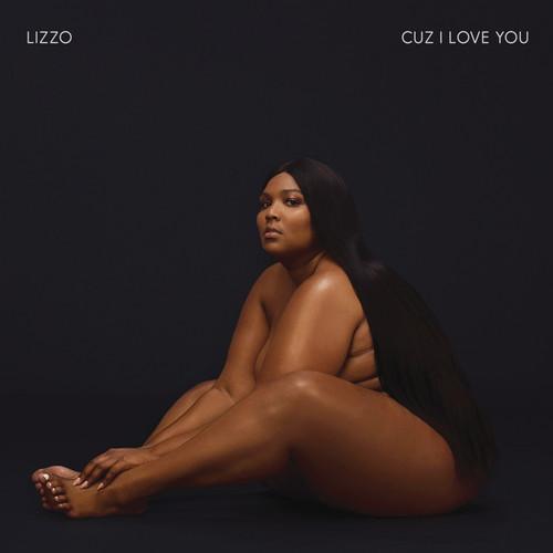 35. Lizzo - Cuz I Love You