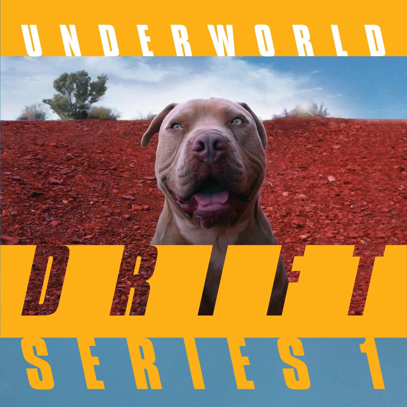 37. Underworld - Drift Series